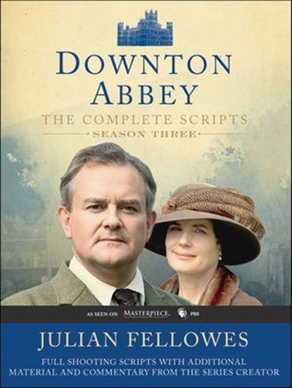 Downton Abbey Script Book Season 3, Julian Fellowes - Ebook - 9780062241382