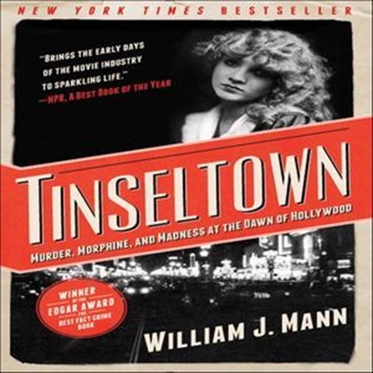 Tinseltown, William J. Mann - Ebook - 9780062242228