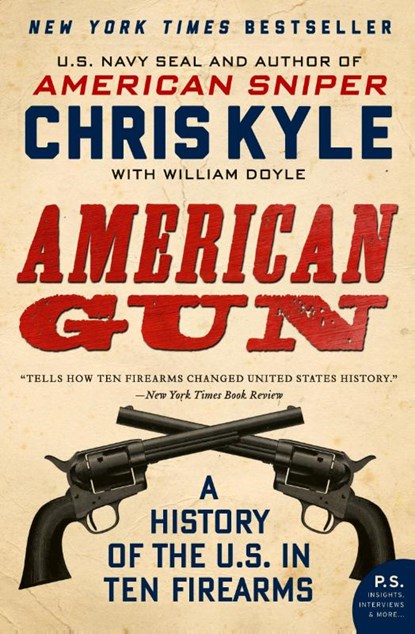 American Gun, Chris Kyle ; William Doyle - Paperback - 9780062242723