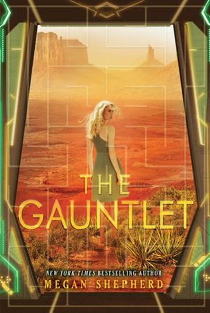 The Gauntlet, Megan Shepherd - Ebook - 9780062243140