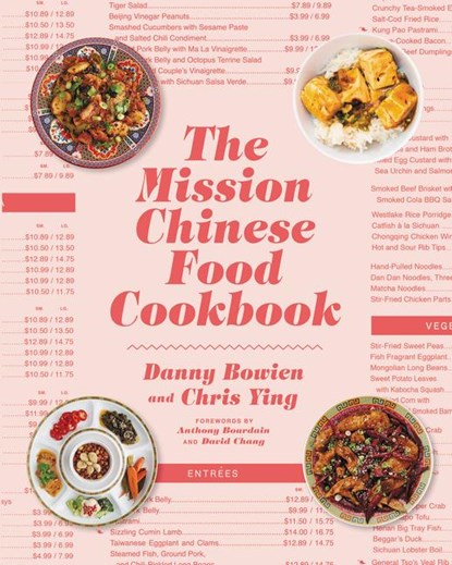 The Mission Chinese Food Cookbook, Danny Bowien ; Chris Ying - Gebonden - 9780062243416
