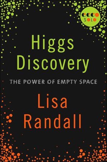 Higgs Discovery, Lisa Randall - Ebook - 9780062245311