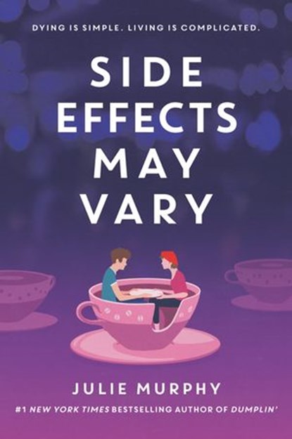 Side Effects May Vary, Julie Murphy - Ebook - 9780062245366