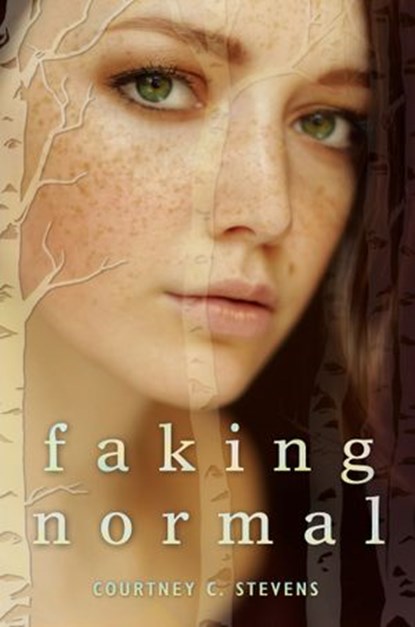 Faking Normal, Courtney C. Stevens - Ebook - 9780062245403
