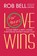 Love Wins, Rob Bell - Paperback - 9780062248442