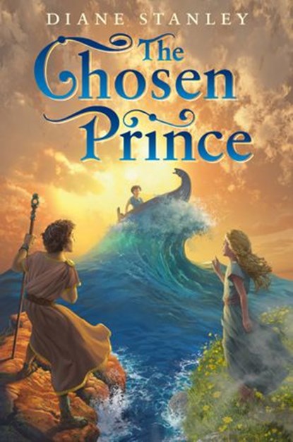 The Chosen Prince, Diane Stanley - Ebook - 9780062248985