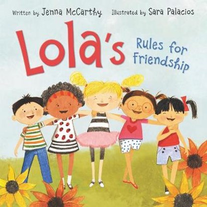Lola's Rules for Friendship, MCCARTHY,  Jenna - Gebonden - 9780062250186