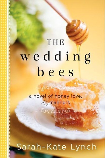 The Wedding Bees, Sarah-Kate Lynch - Paperback - 9780062252609
