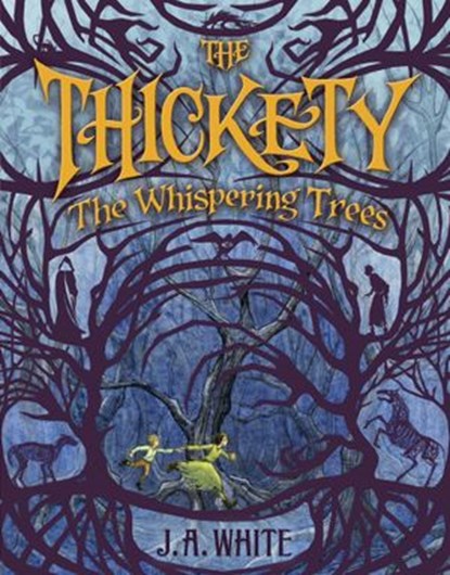 The Whispering Trees, J. A. White - Ebook - 9780062257307