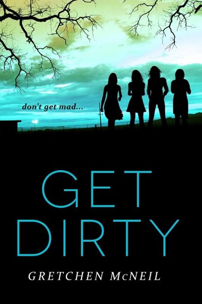Get Dirty, Gretchen McNeil - Paperback - 9780062260871