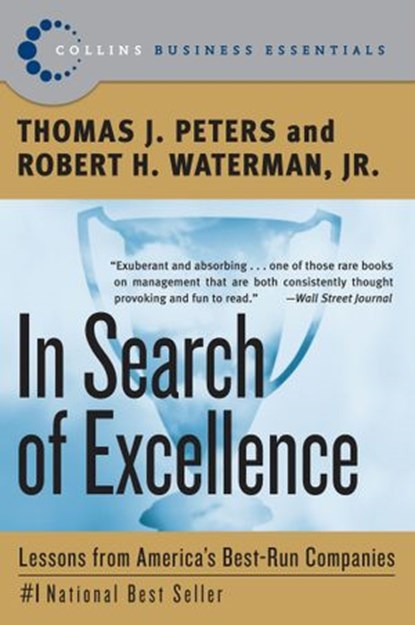 In Search of Excellence, Thomas J. Peters ; Robert H. Waterman Jr. - Ebook - 9780062263612