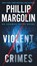 Violent Crimes, MARGOLIN,  Phillip - Paperback - 9780062266569