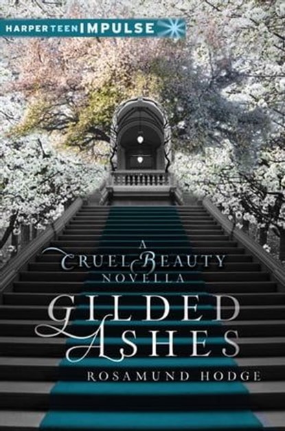 Gilded Ashes, Rosamund Hodge - Ebook - 9780062266804