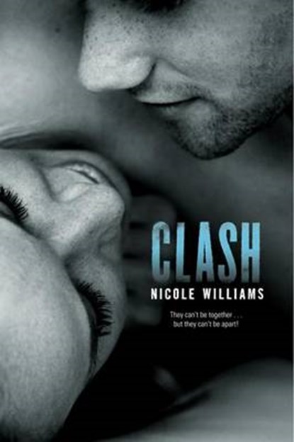 Clash, WILLIAMS,  Nicole - Paperback - 9780062267153