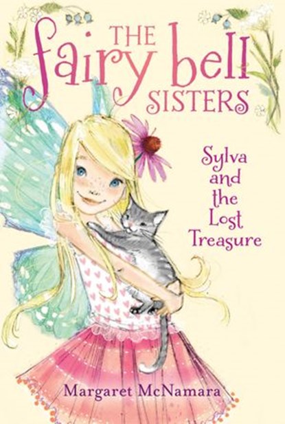 The Fairy Bell Sisters #5: Sylva and the Lost Treasure, Margaret McNamara - Ebook - 9780062267221