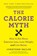 The Calorie Myth, Jonathan Bailor - Paperback - 9780062267344