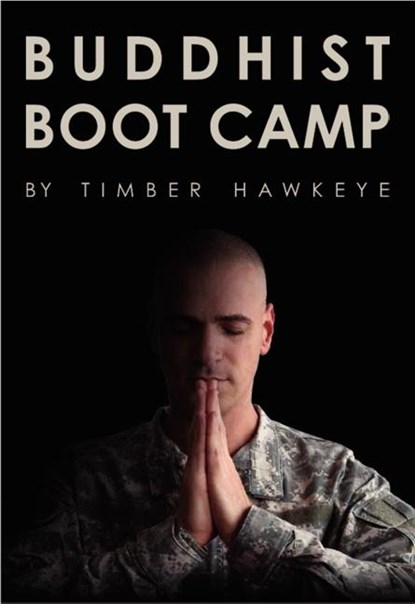 Buddhist Boot Camp, Timber Hawkeye - Gebonden - 9780062267436