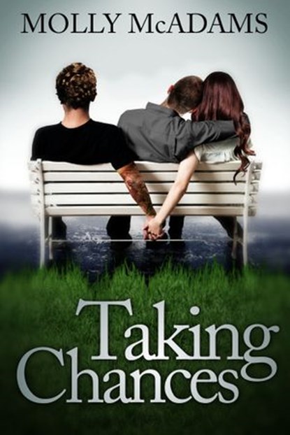 Taking Chances, Molly McAdams - Ebook - 9780062267672