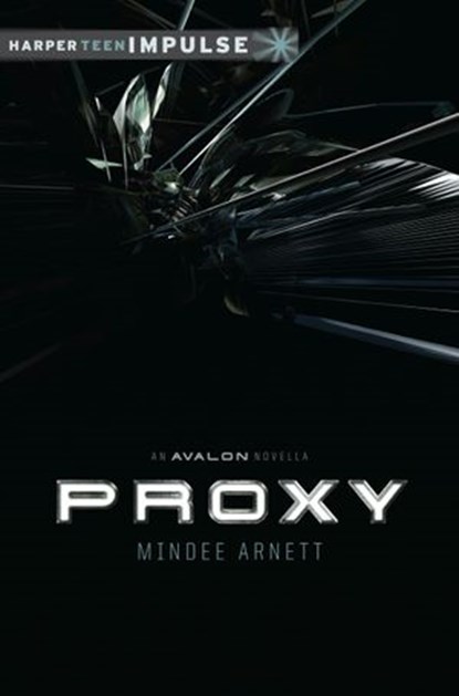 Proxy, Mindee Arnett - Ebook - 9780062269188