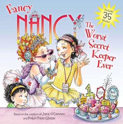 Fancy Nancy: The Worst Secret Keeper Ever, Jane O'Connor - Paperback - 9780062269607