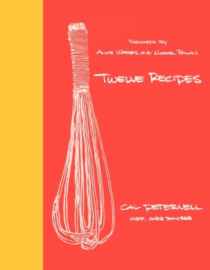 Twelve Recipes, Cal Peternell - Gebonden - 9780062270306