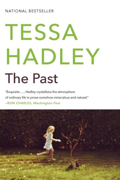 The Past, Tessa Hadley - Paperback - 9780062270429