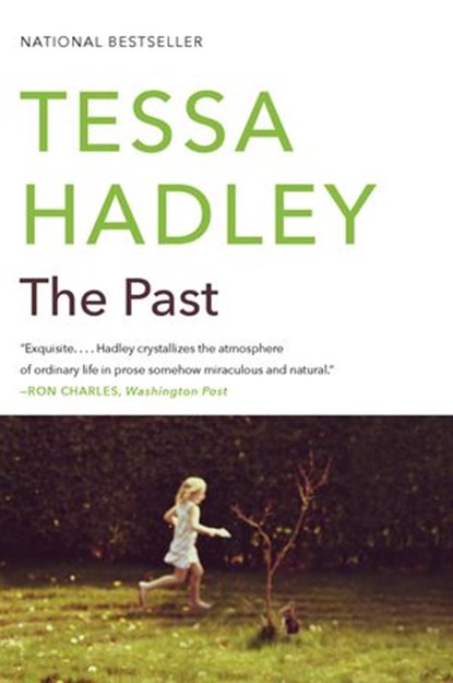 The Past, Tessa Hadley - Ebook - 9780062270436