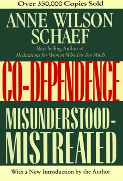 Co-Dependence, Anne Wilson Schaef - Ebook - 9780062271167