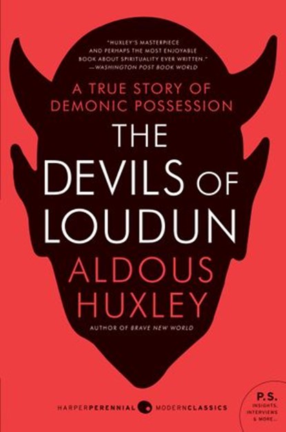 The Devils of Loudun, Aldous Huxley - Ebook - 9780062272010