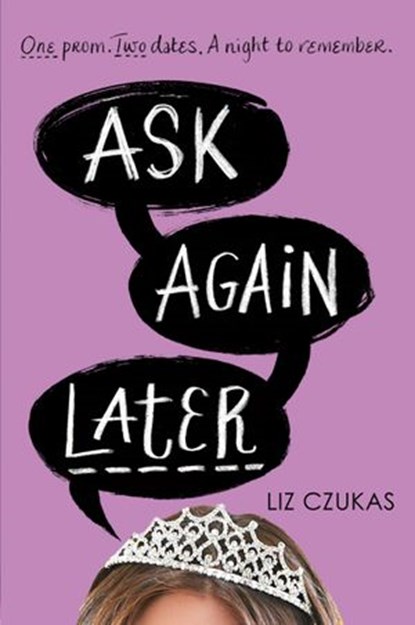 Ask Again Later, Liz Czukas - Ebook - 9780062272416