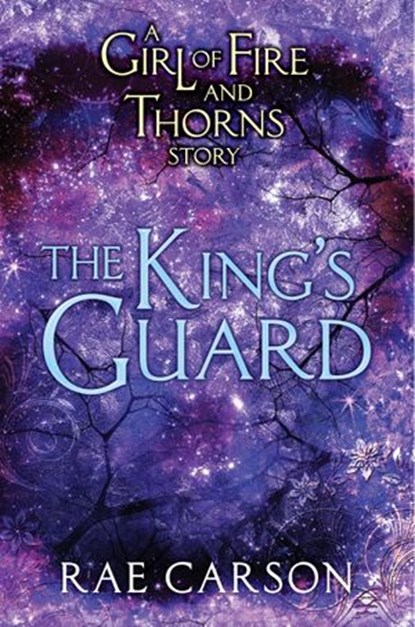 The King's Guard, Rae Carson - Ebook - 9780062273048