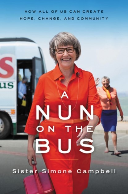 A Nun on the Bus, Sister Simone Campbell - Paperback - 9780062273550