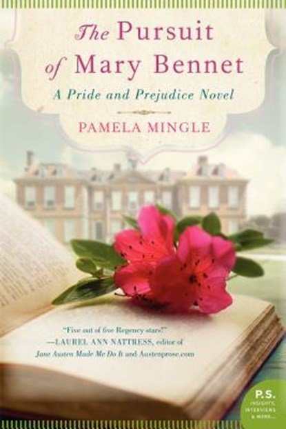 The Pursuit Of Mary Bennet, Pamela Mingle - Paperback - 9780062274243