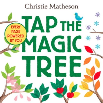 Tap the Magic Tree, Christie Matheson - Gebonden - 9780062274465