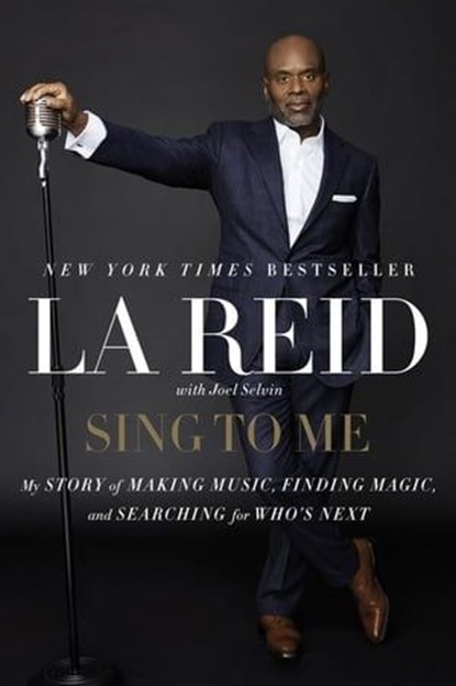 Sing to Me, LA Reid ; Joel Selvin - Ebook - 9780062274779