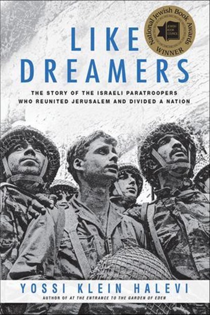 Like Dreamers, Yossi Klein Halevi - Ebook - 9780062274823