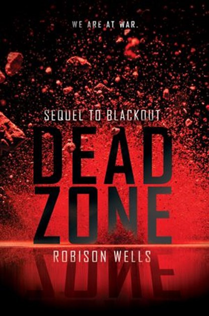Dead Zone, Robison Wells - Ebook - 9780062275042