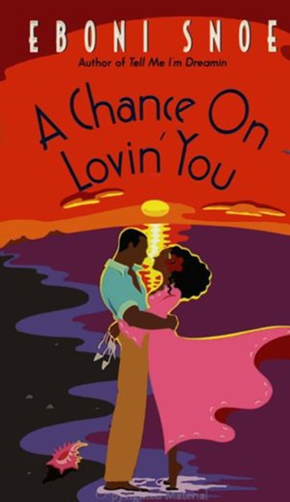 Chance on Lovin' You, Eboni Snoe - Ebook - 9780062275462