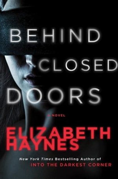 Behind Closed Doors, Elizabeth Haynes - Ebook - 9780062276124