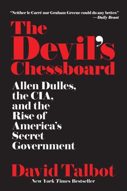 The Devil's Chessboard, David Talbot - Ebook - 9780062276216