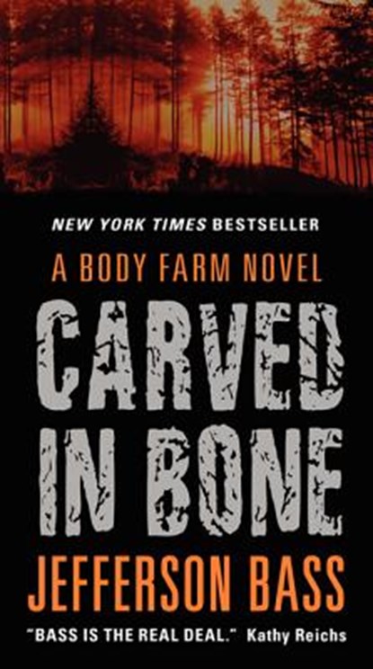 Carved in Bone, Jefferson Bass - Paperback - 9780062277350