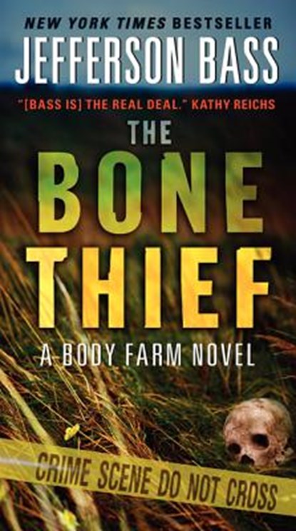 The Bone Thief, Jefferson Bass - Paperback - 9780062277404