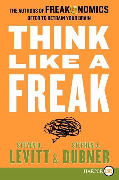 Think Like a Freak LP, Steven D. Levitt - Paperback - 9780062278418