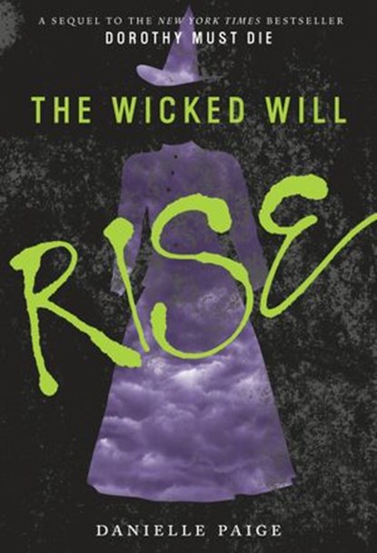 The Wicked Will Rise, Danielle Paige - Ebook - 9780062280725