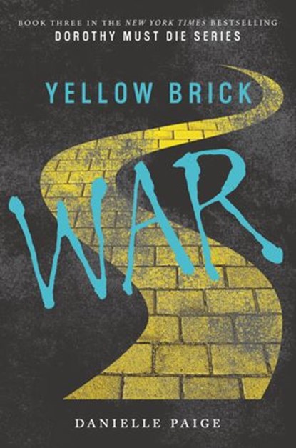 Yellow Brick War, Danielle Paige - Ebook - 9780062280756