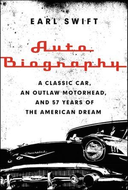 Auto Biography, Earl Swift - Ebook - 9780062282675
