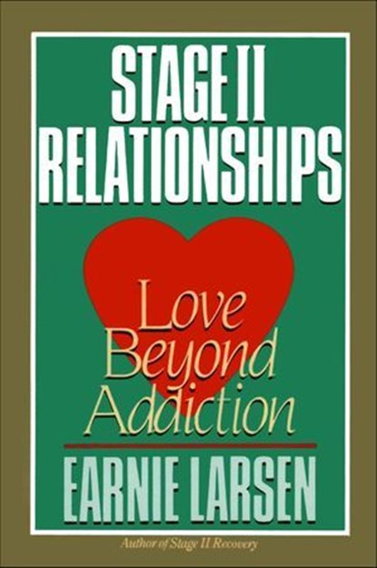 Stage II Relationships, Earnie Larsen - Ebook - 9780062283481