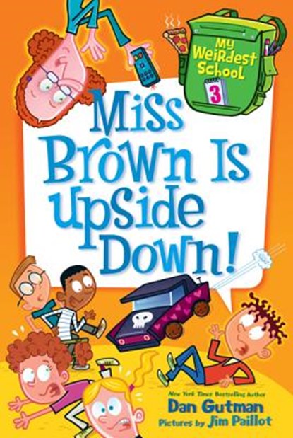 Miss Brown Is Upside Down!, Dan Gutman - Paperback - 9780062284273