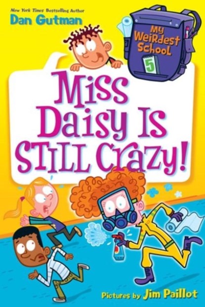 My Weirdest School #5: Miss Daisy Is Still Crazy!, Dan Gutman - Paperback - 9780062284358