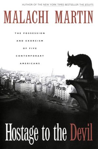 Hostage to the Devil, Malachi Martin - Ebook - 9780062285164